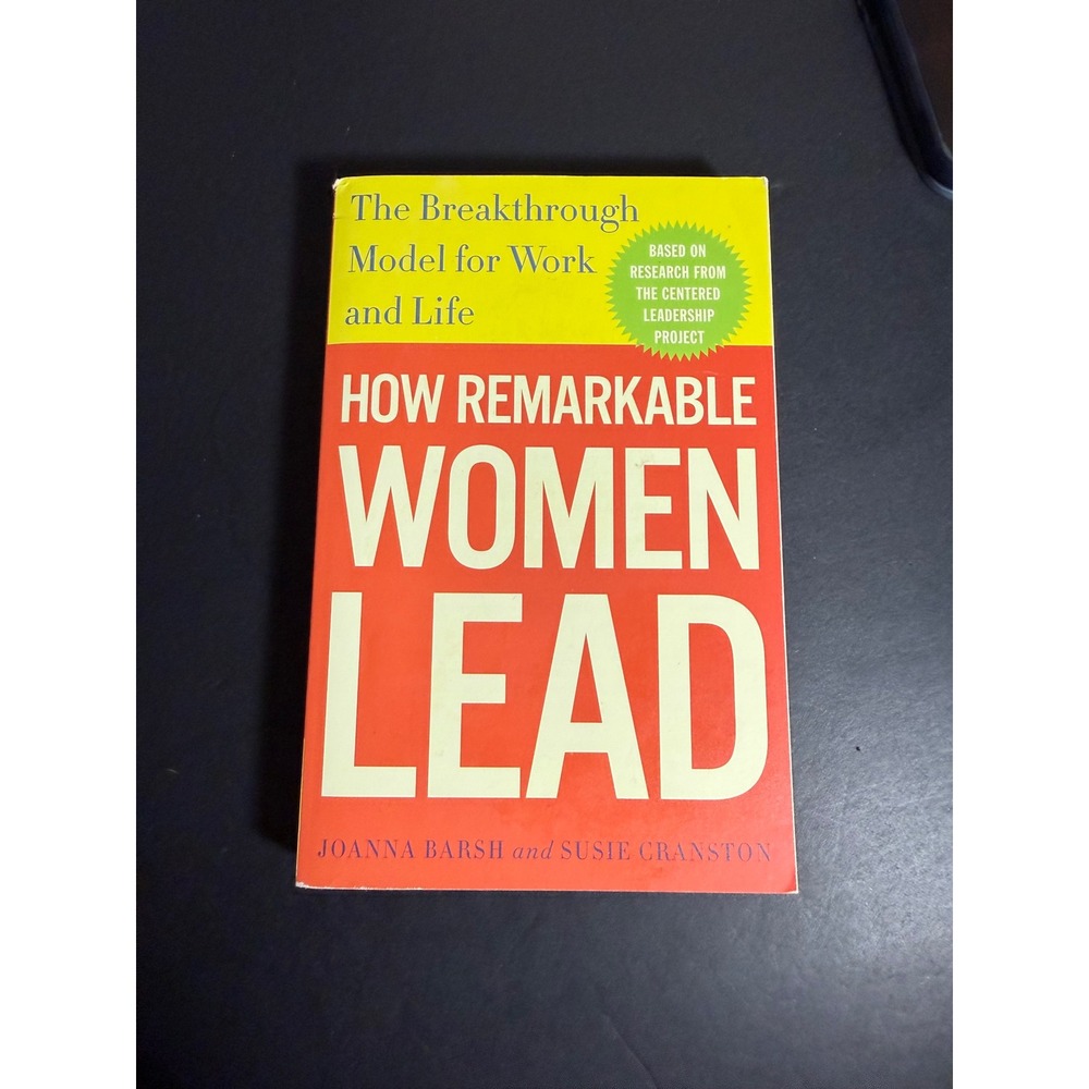 How Remarkable Women Lead Joanna Barsh Susie Cranston Paperback 9780307461704
